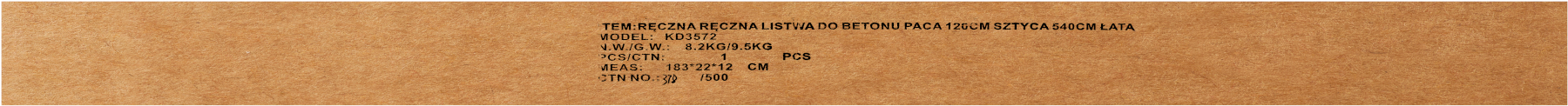 RUČNÍ LIŠTA NA BETON S TYČÍ 5,4M LIŠTA 120CM KD3572